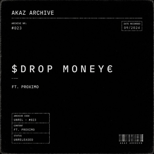 Cover: $DROP MONEY€ (FT. PROXIMO)